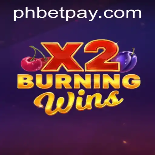 Exploring the Excitement of BurningWinsX2 on phbet