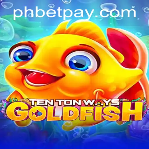 Dive into the Exciting World of TenTonWaysGoldfish with PHBet
